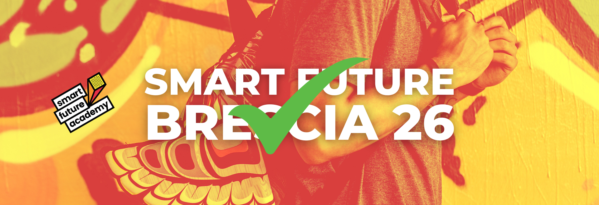 SMART FUTURE <br>BRESCIA 26<br><br> 11-12 marzo 2026